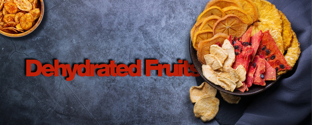 DEHYDRATED FRUITS